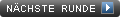 N�chste Runde